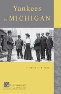 Cover: Yankees in Michigan - Michigan State University Press