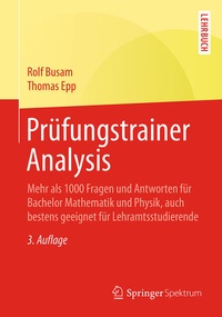 Enlarge image Cover: Prüfungstrainer Analysis - Springer Spektrum