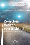 Cover: Zwischen Welten verstrickt III. Filmanalysen: Zwischen "Heimat" und Science Fiction - Igel