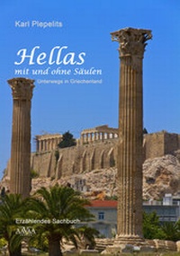 Abbildung von: Hellas mit und ohne Säulen - AAVAA Verlag