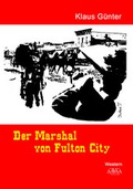 Cover: Der Marshal von Fulton City - AAVAA Verlag