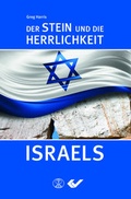 Cover: Der Stein und die Herrlichkeit Israels - Christliche Verlagsgesellschaft