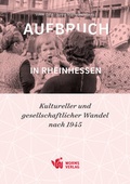 Cover: Aufbruch in Rheinhessen - Worms Verlag