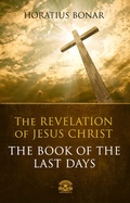 Cover: The Book of The Last Days - The Revelation of Jesus Christ - Editora Oxig&ecirc;nio
