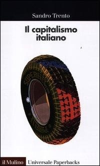 Abbildung von: Il capitalismo italiano - Universale paperbacks Il Mulino;Il Mulino