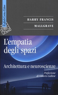 Abbildung von: L' empatia degli spazi. Architettura e neuroscienze - Saggi;Raffaello Cortina Editore
