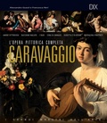 Cover: Caravaggio. L'opera pittorica completa - Varia illustrata;Dix