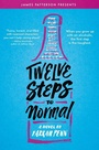 Cover: Twelve Steps to Normal - Little, Brown Books for Young Readers