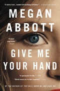 Cover: Give Me Your Hand - Little, Brown and Company