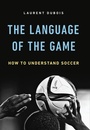 Cover: The Language of the Game - Basic Books