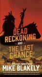Cover: Dead Reckoning and The Last Chance - Forge Books