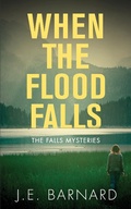 Cover: When the Flood Falls - Dundurn Press