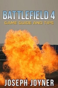 Abbildung von: Battlefield 4 Game Guide and Tips - Mihails Konoplovs