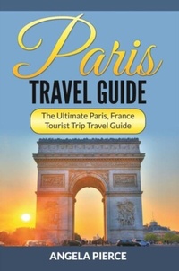 Abbildung von: Paris Travel Guide - Mihails Konoplovs