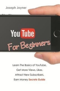 Enlarge image Cover: Youtube For Beginners - Mihails Konoplovs