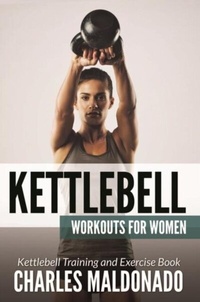 Abbildung von: Kettlebell Workouts For Women - Mihails Konoplovs