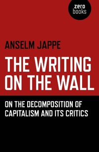 Enlarge image Cover: The Writing on the Wall - Zero Books