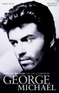 Cover: Careless Whispers: The Life & Career of George Michael - Omnibus Press