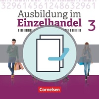 Abbildung von: Ausbildung im Einzelhandel - Ausgabe 2017 - Allgemeine Ausgabe - 3. Ausbildungsjahr - Cornelsen Verlag