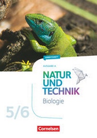 Abbildung von: Natur und Technik - Biologie Neubearbeitung - Ausgabe A - 5./6. Schuljahr - Cornelsen Verlag