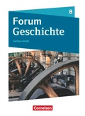 Cover: Forum Geschichte - Neue Ausgabe - Gymnasium Sachsen-Anhalt - Ausgabe ab 2017 - 8. Schuljahr - Cornelsen Verlag