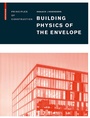 Cover: Building Physics of the Envelope - Birkhäuser Verlag GmbH