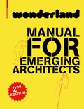 Cover: wonderland MANUAL FOR EMERGING ARCHITECTS - Birkh&auml;user Verlag GmbH