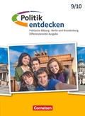 Cover: Politik entdecken - Differenzierende Ausgabe Sekundarstufe I Berlin und Brandenburg - Ausgabe ab 2017 - 9./10. Schuljahr - Cornelsen Verlag