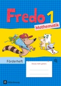 Cover: Fredo - Mathematik - Zu Ausgabe A - 2015 und Ausgabe B - 1. Schuljahr - Oldenbourg Schulbuchverlag