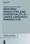 Cover: Epistemic Modalities and Evidentiality in Cross-Linguistic Perspective - De Gruyter Mouton