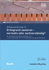Abbildung von: Altbausanierung 12. Erfolgreich sanieren - normativ oder sachverständig? - Fraunhofer IRB Verlag