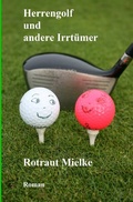 Cover: Herrengolf und andere Irrt&uuml;mer - epubli