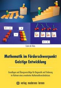 Abbildung von: Mathematik im Förderschwerpunkt Geistige Entwicklung - modernes lernen