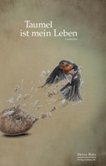 Cover: Taumel ist mein Leben - Verlag Edition AV
