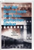 Cover: Auf der Suche nach dem fotografischen Unikat - R&uuml;ffer & Rub