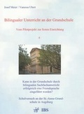 Cover: Bilingualer Unterricht an der Grundschule - Vom Pilotprojekt zur festen Einrichtung - IBS-Verlag
