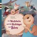 Cover: Der Werkdachs und das Holzlager vom Biber - Krautwaldverlag