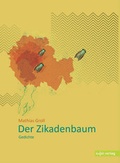 Cover: Der Zikadenbaum - Sujet
