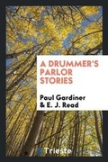 Cover: A Drummer's Parlor Stories - Trieste Publishing