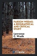 Cover: Parson Weems - Trieste Publishing