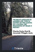 Cover: The Bible's Message to Modern Life - Trieste Publishing