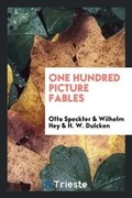 Cover: One Hundred Picture Fables - Trieste Publishing