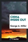 Cover: China Inside Out - Trieste Publishing