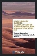 Cover: Heath's English Classics. Macaulay's Life of Johnson - Trieste Publishing