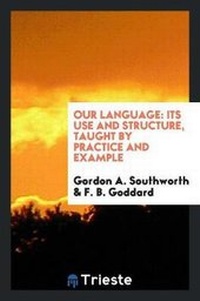 Enlarge image Cover: Our Language - Trieste Publishing