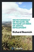 Cover: The Psychonomy of the Hand; Or, the Hand an Index of Mental Development - Trieste Publishing