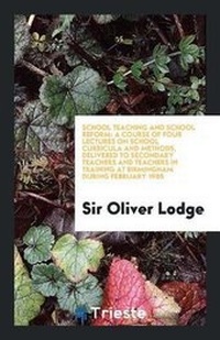 Enlarge image Cover: School Teaching and School Reform - Trieste Publishing