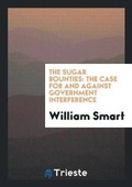 Cover: The Sugar Bounties - Trieste Publishing