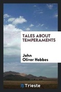 Cover: Tales about Temperaments - Trieste Publishing