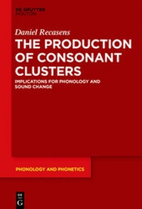 Enlarge image Cover: The Production of Consonant Clusters - De Gruyter Mouton